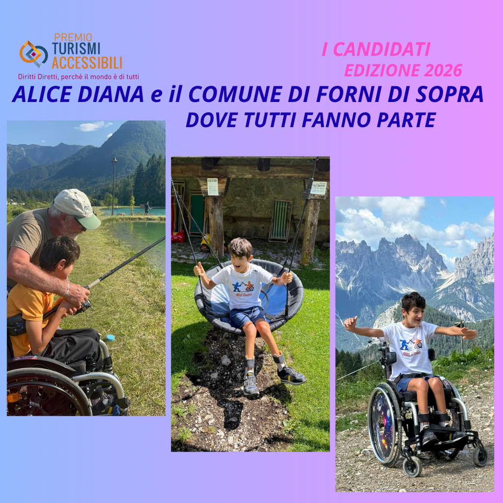"La Psicologa "Alice Diana" con il progetto "Dove Tutti Fanno Parte", realizzato in collaborazione con il Comune di Forni di Sopra é " è Candidata al Premio Internazionale “TURISMI ACCESSIBILI” – Imprenditori, Enti, Associazioni, Giornalisti, Comunicatori e Influencer Superano le Barriere, 9ᵃ Edizione