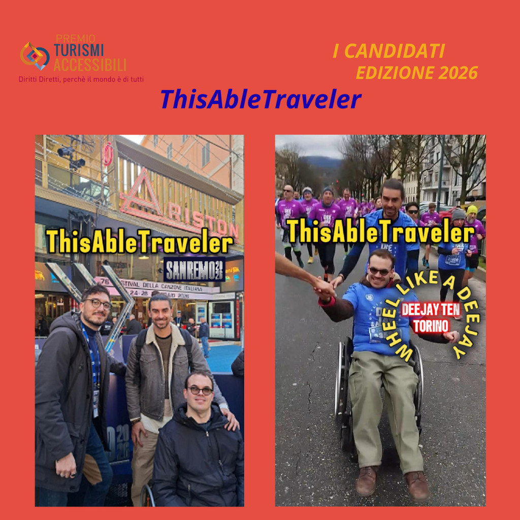 "ThisAbleTraveler" è Candidato al Premio Internazionale “TURISMI ACCESSIBILI” – Imprenditori, Enti, Associazioni, Giornalisti, Comunicatori e Influencer Superano le Barriere, 9ᵃ Edizione