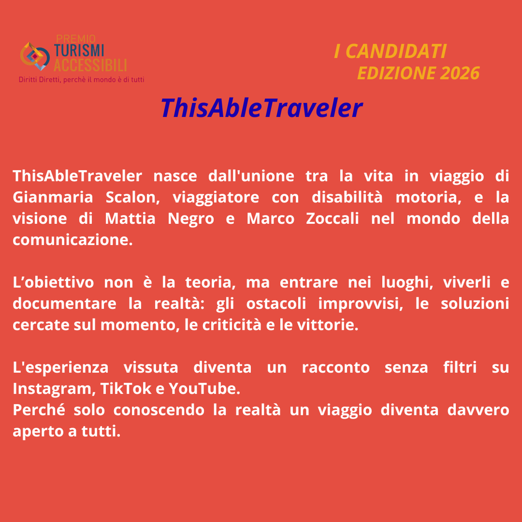 "ThisAbleTraveler" è Candidato al Premio Internazionale “TURISMI ACCESSIBILI” – Imprenditori, Enti, Associazioni, Giornalisti, Comunicatori e Influencer Superano le Barriere, 9ᵃ Edizione